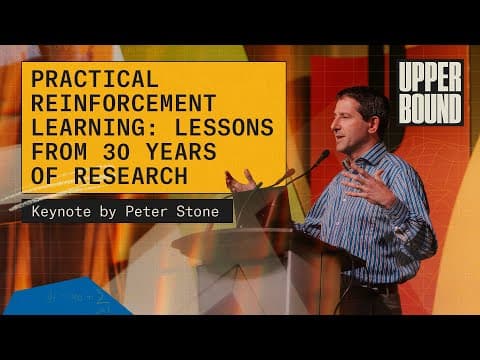 UB 2023: Practical Reinforcement Learning: Lessons from 30 years of Research, Keynote by Peter Stone