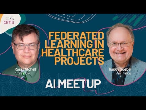 AI Meetup: Federated Learning in Healthcare & Beyond