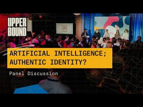 Upper Bound 2023: Artificial Intelligence; Authentic Identity?