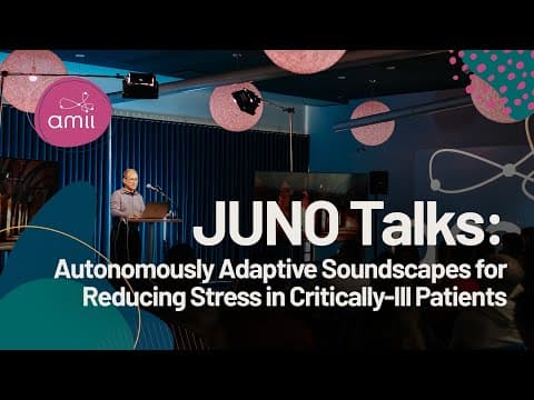 JUNOs Talk: Autonomously Adaptive Soundscapes for Reducing Stress in Critically-Ill Patients